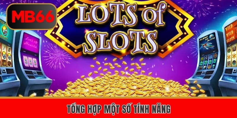 Tổng hợp một số tính năng tại slot game kho báu Aztec